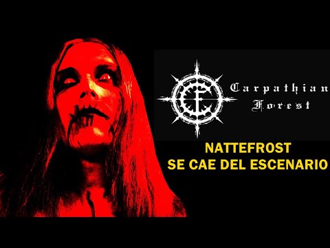 CARPATHIAN FOREST: NATTEFROST SE CAE DEL ESCENARIO