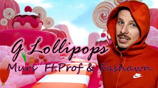 MURS - G Lollipops Ft. Prof &amp; Fashawn [Lyrics] Too Sweet no Sour Mix | Showroom Partners@PROFGAMPO
