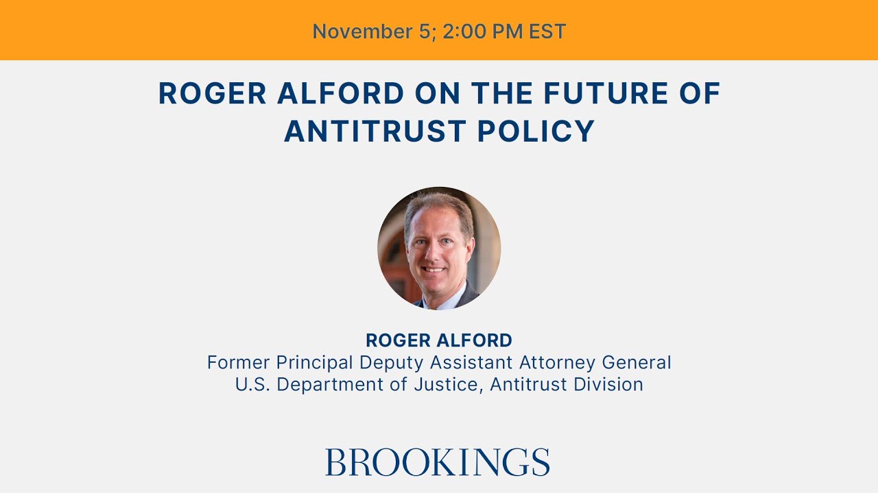 Roger Alford on the future of antitrust policy