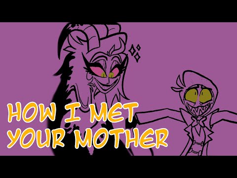 How I Met Your Mother | Hazbin Hotel Comic-Dub | CinnamonRecluse