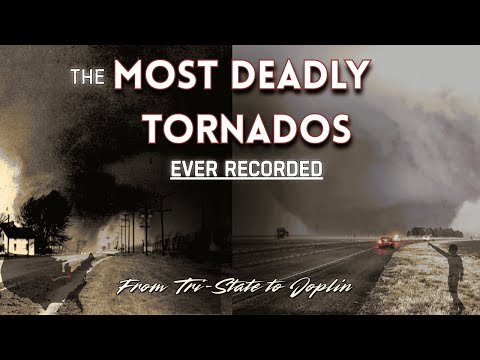 The Most Deadly Tornadoes Ever | Lethal Legacies