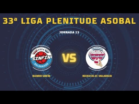 33ª Liga Plenitude ASOBAL J13: Blendio Sinfín - Recoletas At. Valladolid 25-27