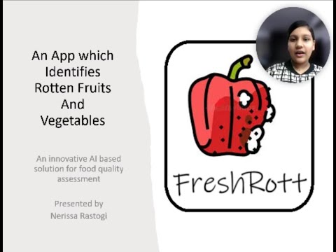 Nerissa Rastogi's FreshRott App