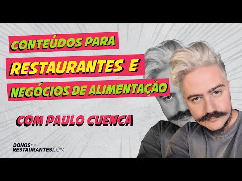 , title : 'CONTEÚDOS PARA RESTAURANTES E NEGÓCIOS DE ALIMENTAÇÃO - COM PAULO CUENCA | AULA EXTRA