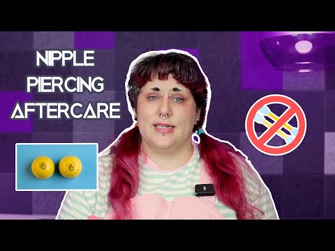 All About Nipple Piercing Aftercare