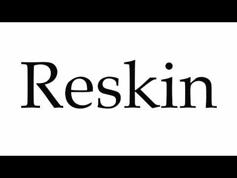How to Pronounce Reskin