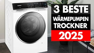 Beste WÄRMEPUMPEN-TROCKNER im Vergleich 2025! ► Top 3 Wärmepumpentrockner | Bosch, Siemens, AEG