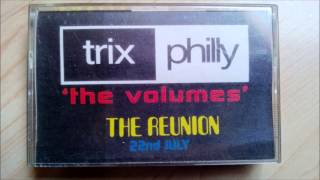 dj philly - (the drome) the reunion, the volumes  22nd july mid 90s?