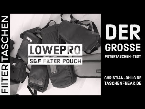 DER GROSSE FILTERTASCHEN-TEST - LOWEPRO S&F FILTER POUCH