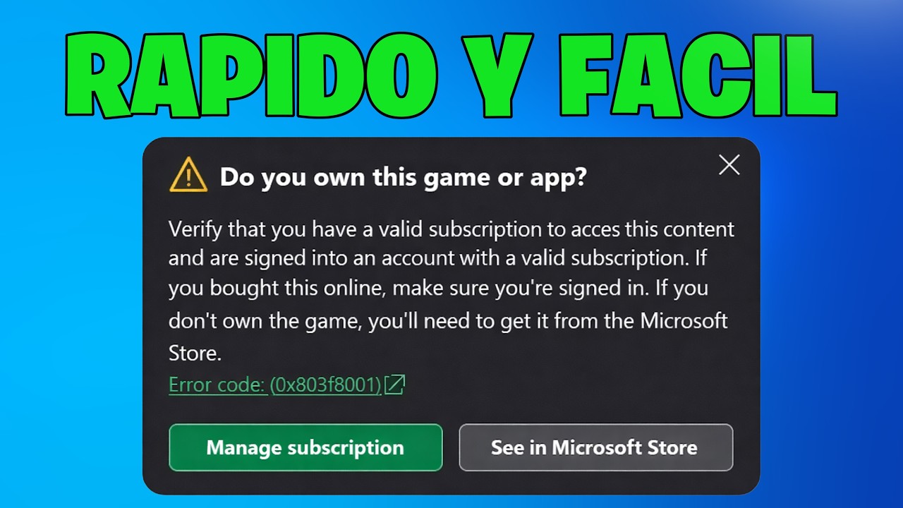 Xbox Game Pass | SOLUCIÓN: Error 0x803F8001 “El Juego No Está Disponible en Tu Cuenta”