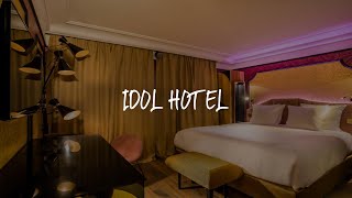 Idol Hotel Review - Paris , France
