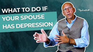 What to Do if Your Spouse Has Depression