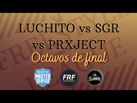 LUCHITO vs SGR vs PRXJECT - Octavos | Fecha Especial #1 | Pre Olimpo Free | Freestyle League