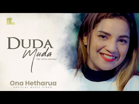 Duda Muda - Ona Hetharua