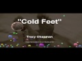 COLD FEET - TRACY CHAPMAN