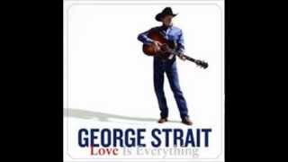 When the credits roll - George Strait