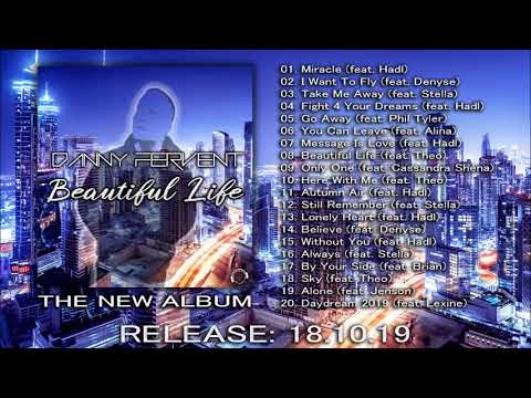 Danny Fervent - Beautiful Life (Official Minimix)