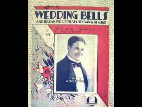 Gene Austin - Wedding Bells Are Breaking Up That Old Gang Of Mine 1929