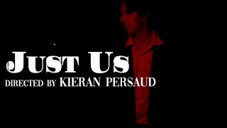 "JUST US" // Kieran Persaud // 2022