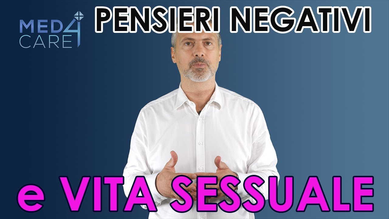 Pensieri negativi e vita sessuale: c'è una correlazione? - Dott. Alessandro D'Orlando