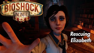 Bioshock Infinite - Rescuing Elizabeth