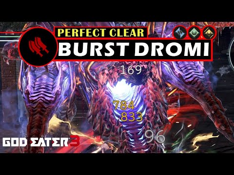 Burst Dromi Perfect Clear [Biting Edge] - God Eater 3