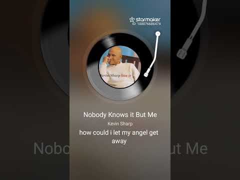 Cover; Nobody knows it but me. 🎶🎤