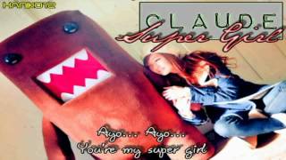 Claude - Super Girl (Iyaz Demo) [Lyrics]