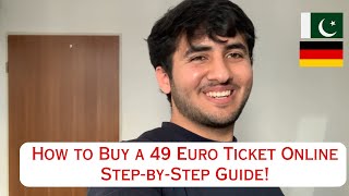 Step-by-Step Guide! How to Buy a 49 Euro Ticket Online and Save Money as a Student