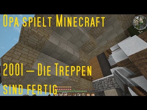 Opa spielt Minecraft 2001 – Die Treppen sind fertig