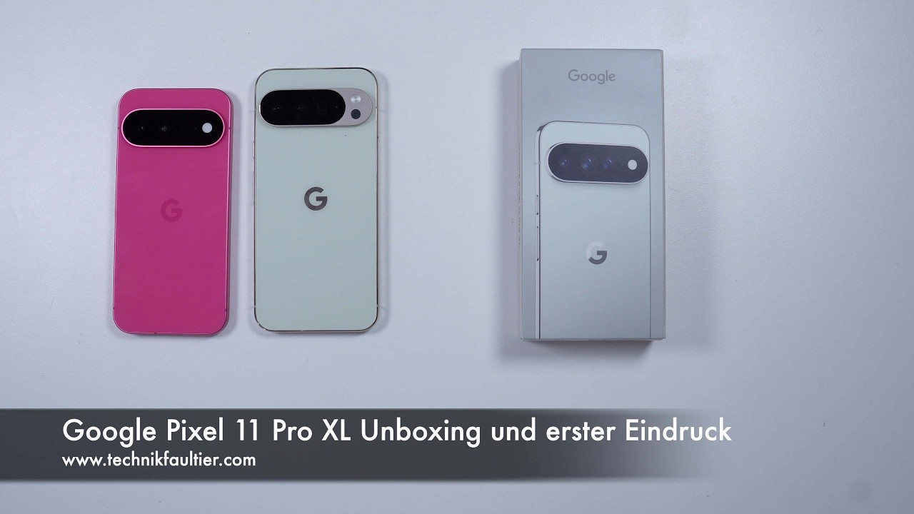 Google Pixel 11 Pro XL Unboxing und erster Eindruck