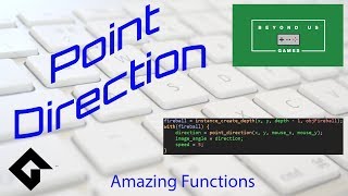 [GameMaker Studio 2] - Point Direction - Amazing Functions