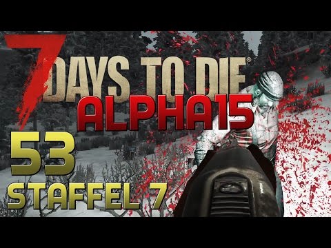 7 Days To Die Alpha 15 Gameplay S07E53 - SCHNEEMÄNNER [Let´s Play][Deutsch][German]
