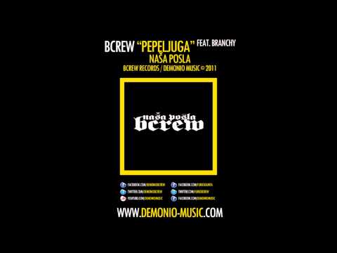 BCREW (Demonio & Furio Đunta) - Pepeljuga feat. Branchy (2011 | Produced by: Big Boss, LikBeatz)