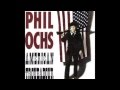 Phil Ochs - Here's to the State of Richard Nixon (Live)