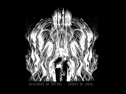 G.R.I.M. - Descensus ad Inferos - Shades of Sheol (Full Album)