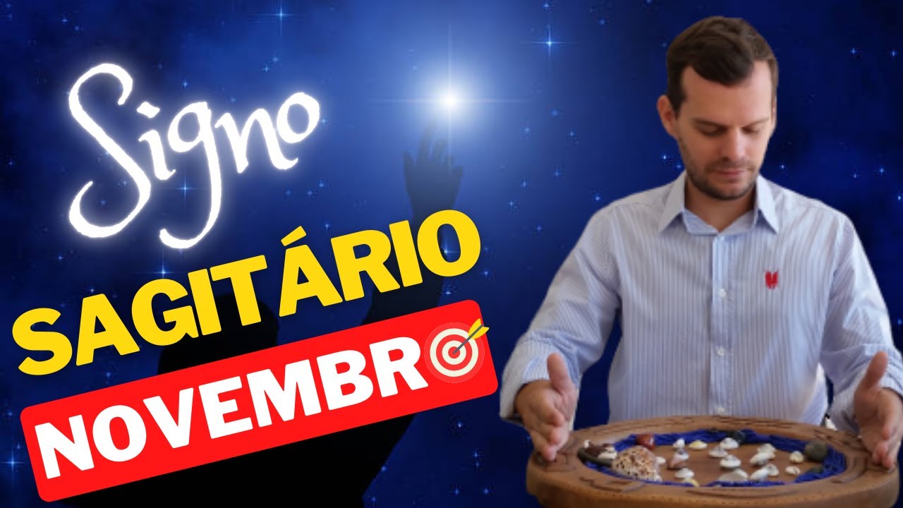 SAGITÁRIO NOVEMBRO 2024 - PREVISÕES DOS ORIXÁS