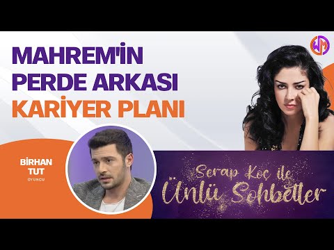 Ünlü Sohbetler #15 Oyuncu Birhan Tut, Mahrem Dizisi’nin Perde Arkasını Anlattı