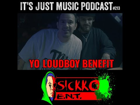 Yo Loudboy Benefit on It's Just Music Podcast #213 #interview #yoloudboy #sickkoent @yoloudboy7321