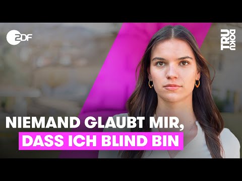 Emma (19) hat nur noch 1% Sehkraft | TRU DOKU