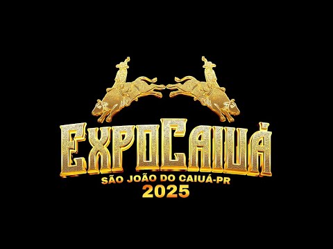 SEGUNDA NOITE SÃO JOÃO DO CAIUÁ PR - EXPOCAIUÁ