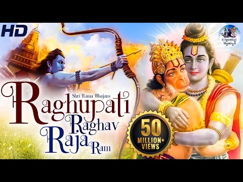 SHREE RAM BHAJAN :- RAGHUPATHI RAGHAVA RAJA RAM | LORD RAMA BHAJAN ( FULL SONG )