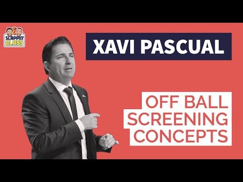 Xavi Pascual - Off Ball Screening Concepts