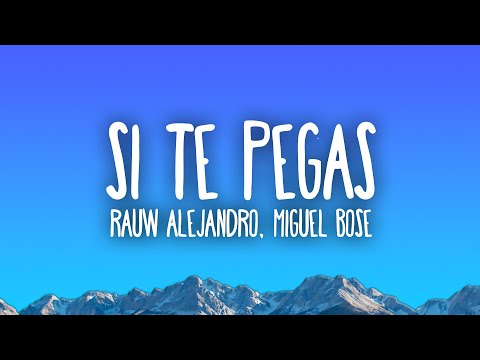 Rauw Alejandro x Miguel Bose - SI TE PEGAS