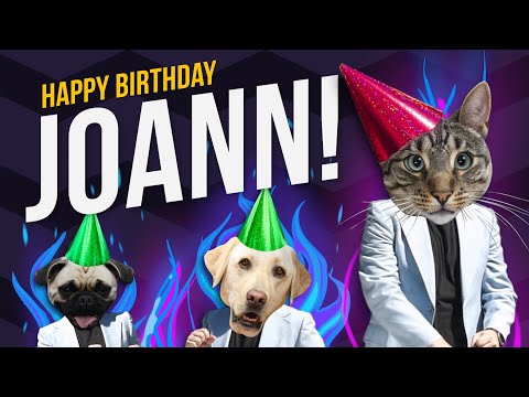 Happy Birthday Joann - Its time to dance!