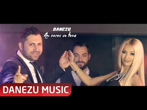 DANEZU -  AM NOROC CU TONA ( OFICIAL VIDEO 2017 )