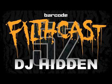 Filthcast 052 featuring DJ Hidden