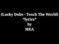 Lucky Dube Teach The World Lyrics