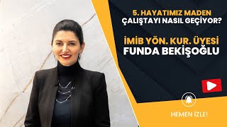 5. Hayatımız Maden Çalıştayı Nasıl Geçti?