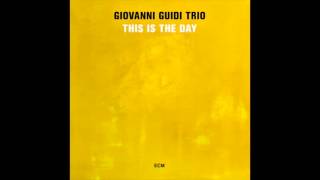 Giovanni Guidi Trio - Carried Away